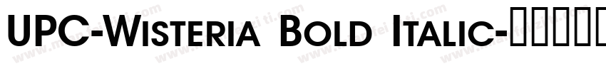 UPC-Wisteria Bold Italic字体转换